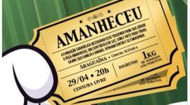 Comédia baiana Amanheceu está em cartaz amanhã em Araguaína