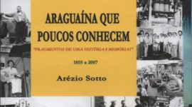 Historiador lança livro de uma “Araguaína que poucos conhecem”