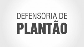 Lançada nova ferramenta de divulgação e controle dos plantonistas da Defensoria Pública