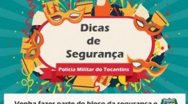 PM dá dicas de segurança para o tocantinense curtir a folia com tranquilidade