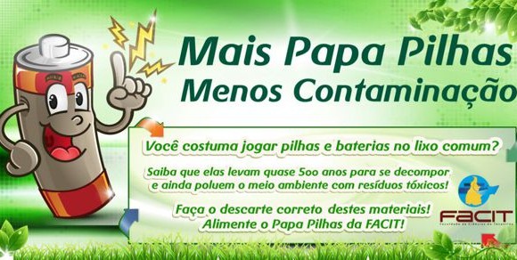 Coleta de pilhas e baterias para reciclagem é tema de campanha do curso de Administração da FACIT