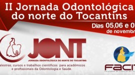 Acadêmicos da FACIT promovem II Jornada Odontológica do Norte do Tocantins