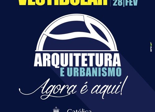 Católica divulga resultado do Vestibular para o curso de Arquitetura e Urbanismo