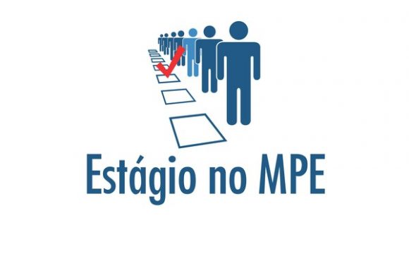 Inscrições para estágio no MPE são prorrogadas até domingo