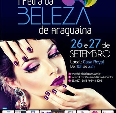 1ª Feira da Beleza de Araguaína acontecerá na segunda e terça-feira