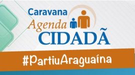 Prefeitura de Araguaína é parceria do Projeto Agenda Cidadã