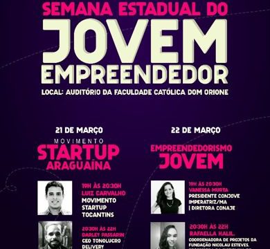 Araguaína sediará Semana Estadual do Jovem Empreendedor