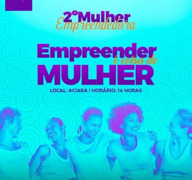 2º Mulher Empreendedora traz exposição de arte e culinária, palestras e bate papo sobre gestão de negócios