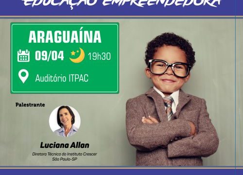 Araguaína recebe Seminário de Educação Empreendedora do Sebrae