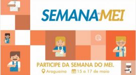 Semana do Microempreendedor Individual terá palestras e oficinas gratuitas em Araguaína