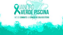 Janeiro Verde-Piscina: campanha alerta sobre a prevenção do câncer de Colo de Útero